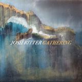 Gathering Josh Ritter Gathering