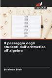 Il OmniScriptum SRL Il passaggio degli studenti dall'aritmetica all'algebra Paperback