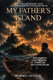 MY FATHER’S ISLAND