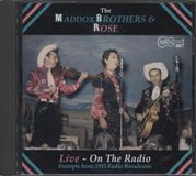 Maddox Brothers & Rose Live-On The Radio