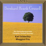 Klarinettenquartett Crusell: Complete Clarinet Quartets
