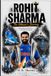 ROHIT SHARMA: The Hitman's Journey: From Borivali Streets to World Champion