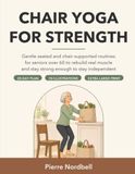Chair Yoga for Strength