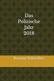 Das Politische Jahr 2018