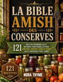La Bible Amish des Conserves
