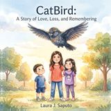CatBird: A Story of Love, Loss and Remembering