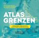 Lannoo Atlas van de grenzen: over muren, conflicten en onzichtbare scheidingslijnen