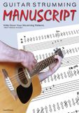 Guitar Libri GmbH Guitar Strumming Manuscript: Write Down Your Strumming Patterns - Blank Tablature Included