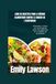 LIVRE DE RECETTES POUR LE RÉGIME ALIMENTAIRE CONTRE LE CANCER DE L'ŒSOPHAGUE
