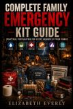 Family Libri GmbH Family Emergency Kit Checklist: family-sized supplies and planning.