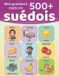 Mes Lingua Blooms Publishing Mes premiers 500+ mots en suédois