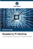 Raspberry Bol Raspberry Pi Hacking