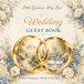 Wedding Guest Book: Wishes, Memories and Advice for the Newlyweds