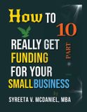 HTRGF BEYOND 2112 PUBLISHING CO. How to Really Get Funding- HTRGF Lesson 10, Credit Scoring Technology Impacts Your Business Loan