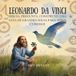 Leonardo Da Vinci: Dibuja, Pregunta, Construye: Una Guía De Grandes Ideas Para Niños Curiosos: 6