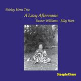 Shirley Horn - Lazy Afternoon