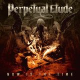 Suburban Perpetual Etude - Now Is The Time