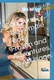 Caught: The Female Form Frozen and Adventures in AI Usage