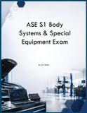 ASE S1 Body Systems & Special Equipment Exam Paperback