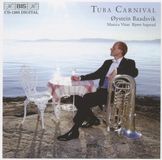 Outhere BIS Records Øystein Baadsvik, Musica Vitae, Bjørn Sagstad - Tuba Carnival (CD)
