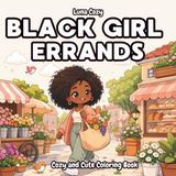 Black Girl Errands Coloring Book