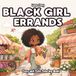 Black Girl Errands Coloring Book