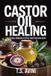 Castor Bol Castor Oil Healing Paperback