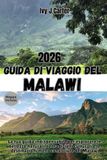 GUIDA Malawi GUIDA DI VIAGGIO DEL MALAWI 2026