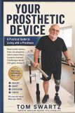 Your American Amputee Association Senior Health Concerns- Your Prosthetic Device
