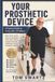 Your American Amputee Association Senior Health Concerns- Your Prosthetic Device