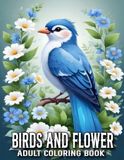 Birds And Flower Coloring Book For Adults