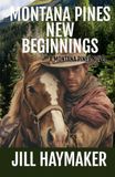 Montana Pines New Beginnings
