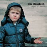 Sonic Rendezvous The Brackish - Liquid Of Choice (CD)