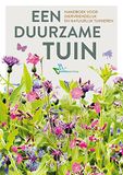 Kosmos Uitgevers Een duurzame tuin: handboek voor diervriendelijk en natuurlijk tuinieren