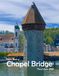 Chapel Bridge - Lucerne: A Visual Journey Through Stunning Landmarks, Travel and Nature lovers.