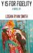 Y Createspace Independent Publishing Platform Y is for Fidelity Paperback