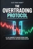 The Overtrading Protocol
