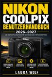 Nikon COOLPIX Benutzerhandbuch 2026–2027
