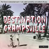 Suburban Righteous Destination Crampsville: The Finest In Demented Rock N Roll. Rabid Rockabilly And Oddball Jd Pop... CD