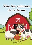 Vive les animaux de la ferme