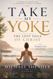 Take Independently Published Take My Yoke