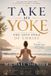 Take Independently Published Take My Yoke