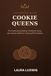 COOKIE QUEENS DOCUMENTARY REVIEW: The Fascinating History, Emotional Story, and Lessons Behind a Century-Old Tradition