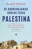 De Bezige Bij De honderdjarige oorlog tegen Palestina