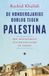 De Bezige Bij De honderdjarige oorlog tegen Palestina