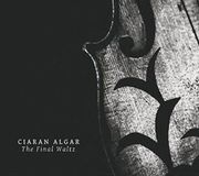 Sonic Rendezvous Ciaran Algar - The Final Waltz (CD)