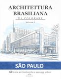 Architettura Brasiliana da Colorare: Volume 1 – São Paulo