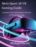 Meta Quest 3S VR Gaming Guide