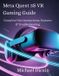 Meta Quest 3S VR Gaming Guide