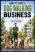 How Libri GmbH How to Start a Dog Walking Business: The Complete Beginner's Step-by-Step Guide